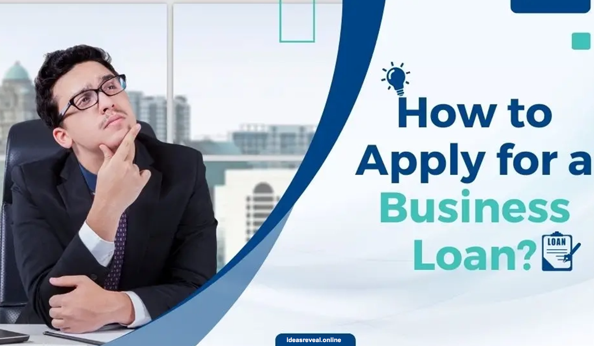 How to Apply for a Business Loan A Step-by-Step Guide